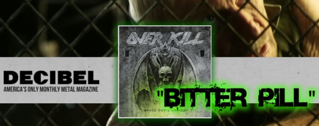 Choke On A Gloriously “Bitter Pill”: Exclusive Overkill Premiere!